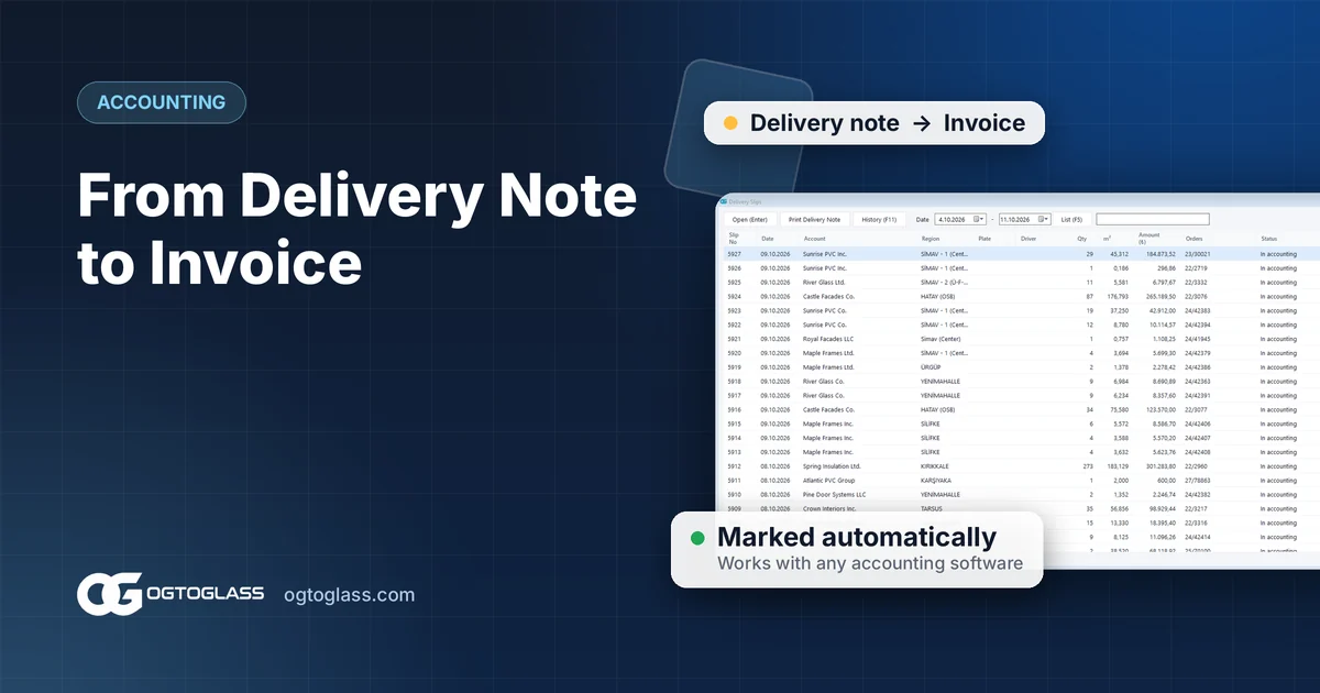 Accounting Integration for Glass Companies: From Delivery Note to Invoice